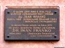 Меморіальна дошка Івану Франку (Відень 1, Віпплінґерштрассе 26) розташована на фасаді будинку, в якому Іван Франко проживав більшу частину свого перебування у Відні. Відкрита у 1960 р. 
